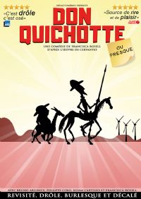 Don Quichotte… ou presque !. Du 10 au 11 décembre 2021 à La Rochelle. Charente-Maritime.  21H00
